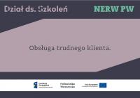 Obsługa trudnego klienta - Szkolenie online 