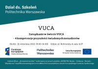 Rekrutacja na drugą edycję szkolenia – Zarządzanie w świece VUCA – 4 kompetencje przyszłości świadomych menadżerów Rekrutacja na drugą edycję szkolenia – Zarządzanie w świece VUCA – 4 kompetencje przyszłości świadomych menadżerów
