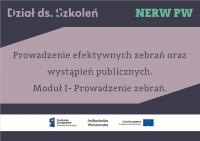 Szkolenie online - Prowadzenie efektywnych zebrań oraz wystąpień publicznych. Moduł I- Prowadzenie zebrań Szkolenie online - Prowadzenie efektywnych zebrań oraz wystąpień publicznych. Moduł I- Prowadzenie zebrań