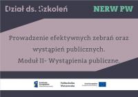 Szkolenie online - Prowadzenie efektywnych zebrań oraz wystąpień publicznych. Moduł II- Wystąpienia publiczne